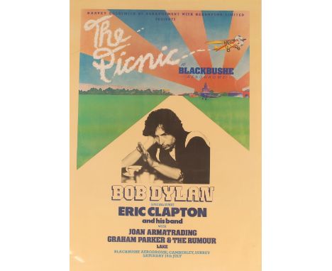 A Bob Dylan poster, advertising "The Picnic Concert at Blackbush Aerodrome", 88cm x 61cm 