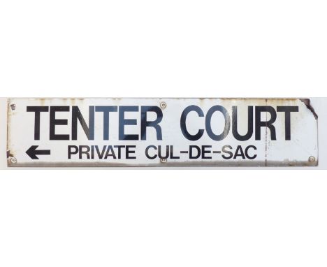 Tenter Court private cul de sac enamel sign, 19 x 91cm