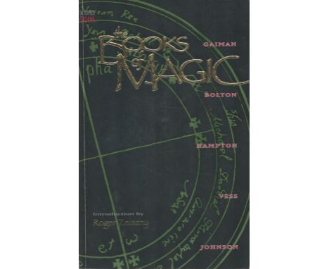 The Books of Magic by Roger Zelazny 1993 First Edition Softback Book published by DC Comics some ageing good condition. All l