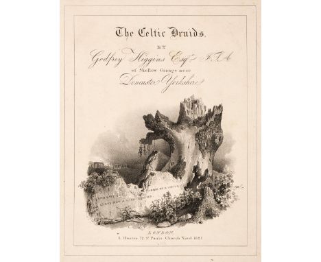 Higgins (Godfrey). The Celtic Druids; or, An Attempt to Shew, that the Druids were the Priest of Oriental Colonies who Emigra