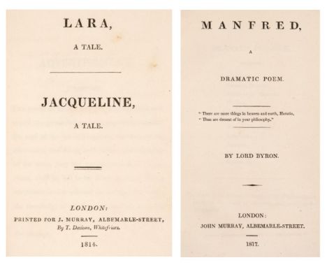 Byron (George Gordon Noel). Lara, A Tale; Jacqueline, A Tale, 1st edition, London: J. Murray, 1814, with half-title but lacki