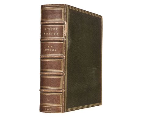 Cundall (H. M.). Birket Foster, R. W. S., 1st edition, London: Adam and Charles Black, 1906, additional etched frontispiece, 