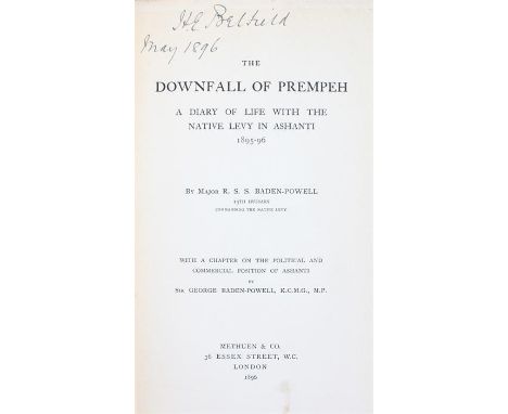 Lieut-Col R.S.S. Baden-Powell;The Downfall of Prempeh published by Methuen & Co. 1896. inscribed on frontispiece 
