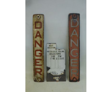 Two 'Danger' enamel plaques, 2 x 12" and an enamel post box collection time plate, 3 1/2 x 7".