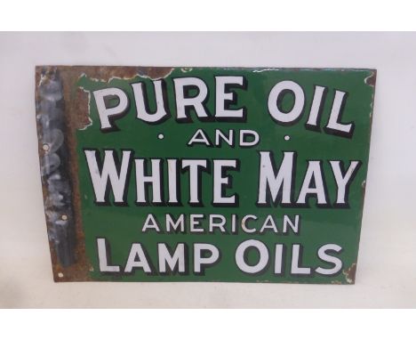 A Pure Oil and White May American Lamp Oils double sided enamel sign with flattened hanging flange, with excellent gloss, by 