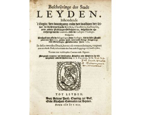 LEIDEN -- ORLERS, J.J. Beschrijvinge der Stadt Leyden. 2e dr. Leyden, (etc.), A.J. Cloeting &amp; A. Commelijn, 1641. 3 parts