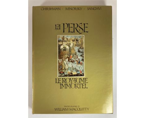 IRAN -- GHIRSHMAN, R., V. MINORSKY, R. SANGHVI. Le royaume immortel de Perse. (London, 1971). (4), 224 pp. Prof. illustr. Fol