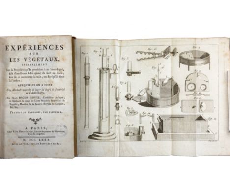 INGENHOUSZ, J. Expériences sur les végétaux, spécialement sur la propriété qu'ils possèdent à un haut degré, soit d'améliorer