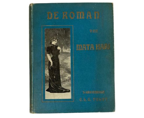 MATA-HARI -- ZELLE, A. Czn. Mata-Hari, mevr. M.G. Mac Leod-Zelle. De levensgeschiedenis mijner dochter. En mijne grieven tege