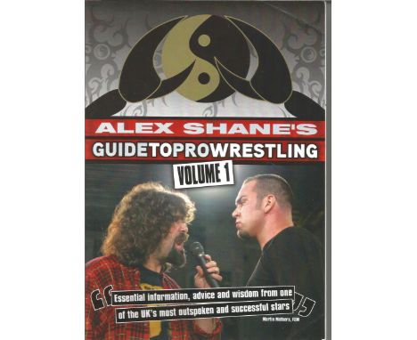 Alex Shane signed Guide to Prowrestling softback book. Signed on inside front cover. Dedicated. Good Condition. All autograph