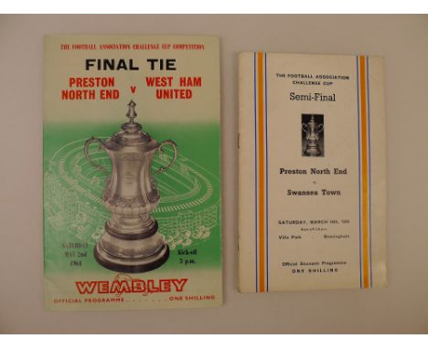 2 x FA Cup 1964 programmes comprising 1 x Final Preston North End Vs West Ham United May 2 1964 at Empire Stadium Wembley and