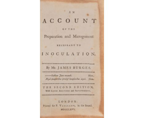 Inoculation.- Burges (James) An Account of the Preparation and Management necessary to Inoculation, second edition, title and