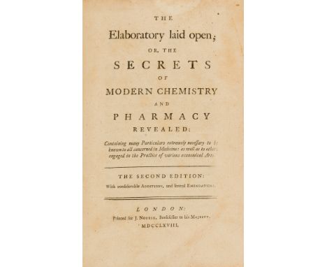 NO RESERVE Chemistry &amp; Pharmacy.- [Dossie (Robert)] The Elaboratory laid open; or, the secrets of modern chemistry and ph