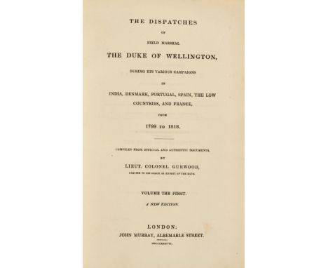 Wellington (Arthur Wellesley, First Duke of) and Lt. Col. Gurwood, editor, The Dispatches of Field Marshal The Duke of Wellin