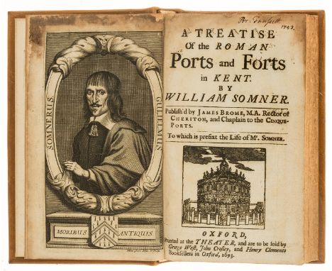 NO RESERVE Kent.- Bryan Fausett's copy.- Somner (William) A Treatise of the Roman ports and forts in Kent, engraved portrait 
