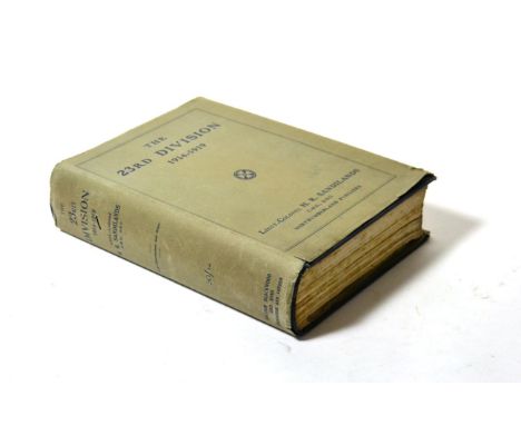 Book - The 23rd Division 1914-1919, by Lieutenant Colonel H R Sandilands, C.M.G., D.S.O., Northumberland Fusiliers, with elev