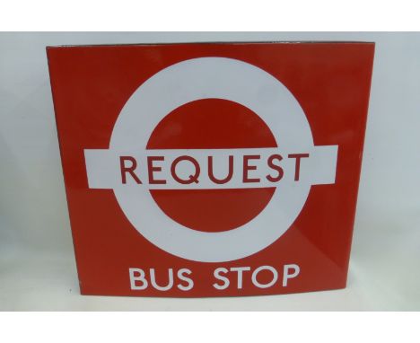A London Transport Request Bus Stop double sided enamel sign, 18 x 15 1/2".