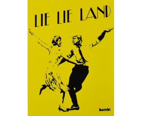*** Bambi (b 1982) 'Lie Lie Land' (2017) Artist's proof&nbsp;silkscreen print in yellow and black, signed and with A/P and em