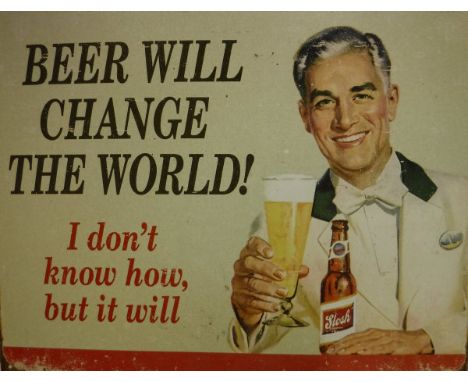 A modern enamel type sign inscribed "Drink good beer with good friends", an enamel "Partner" chainsaw sign, various further m