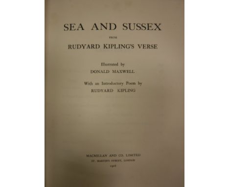 RUDYARD KIPLING "Sea and Sussex from Rudyard Kipling's Verse", illustrated by Donald Maxwell, first edition, published Macmil