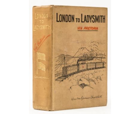 Africa.- Churchill (Sir Winston Spencer) London to Ladysmith via Pretoria, first edition, 3 folding maps (1 colour), plans in