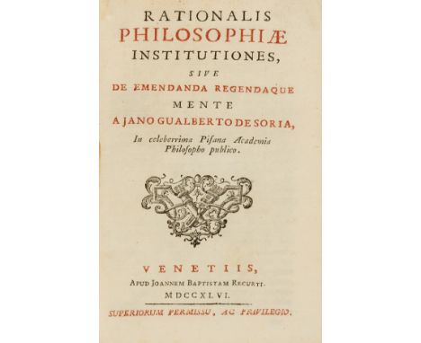 NO RESERVE De Soria (Giovanni Gualberto) Rationalis Philosophiae Institutiones, sive de Emendanda Regendaque Mente, second ed
