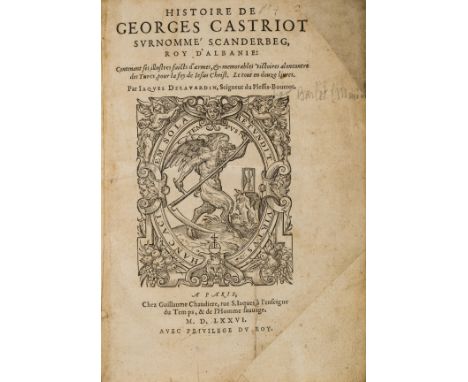 Balkans.- Lavardin (Jacques de) Histoire de Georges Castriot surnomme Scanderbeg, Roy d'Albanie, lacking **4 with engraved po