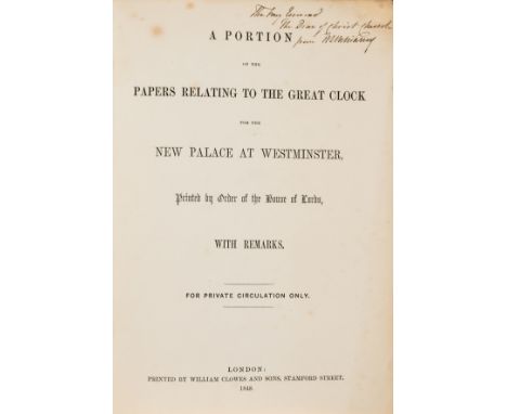 Horology.- Vuilliamy (B. L.) A Portion of the Papers Relating to the Great Clock for the New Palace at Westminster, signed pr