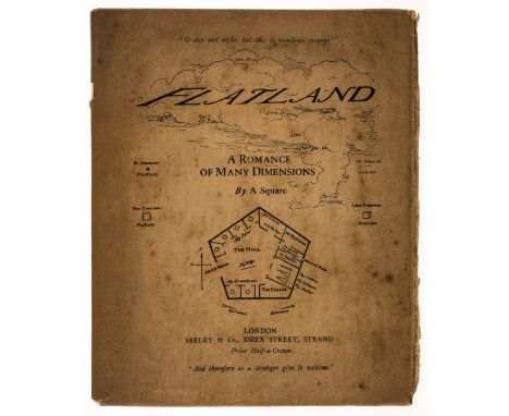 [Abbott (Edwin A.)], "A Square". Flatland, A Romance of Many Dimensions, first edition, half-title, illustrations by the auth