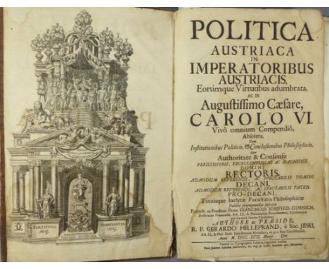 Hilleprand, Gerard Politica Austriaca in imperatoribus Austriacis Eorumque Virtutibus adumbrata, ac in Augustissimo Caesare, 