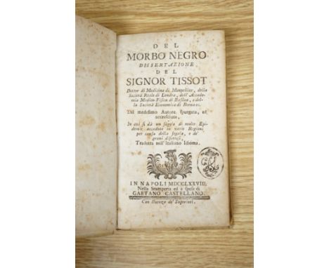 ° ° Tissot, Samuel Auguste - Del Morbo Negro Dissertazione ... Tradotta nell' Italiano Idioma. engraved title device; old vel