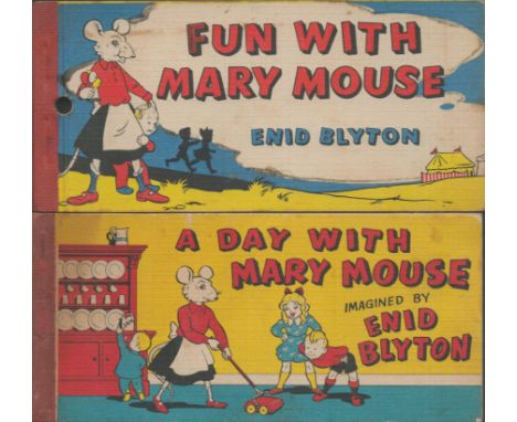 Unsigned 2 small Books, Fun with Mary Mouse Enid Blyton Drawn by R. Paul-Hoye plus A Day with Mary Mouse Imagined by Enid Bly