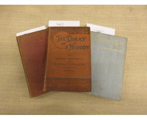 Three volumes ' A Dreamer's Tales ' by Lord Dunsany, First Edition, London 1910, ' The Diary of a Nobody ' by George and Weed