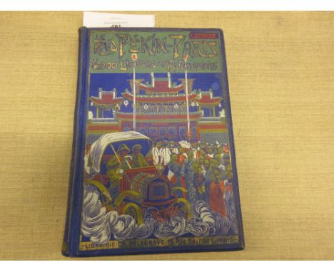 One volume, Cormier,' Le Raid Pekin-Paris ', First Edition published by Librairie Delagrave, Paris, with red, white and gilt 