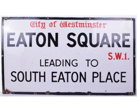 City Of Westminster Enamel Street Sign 1950's EATON SQUARE S.W.1 Leading to South Eaton Place 'Gothic red ' script, sign meas