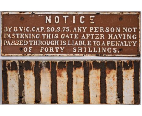 GWR Untitled pre grouping cast iron gate notice. NOTICE BY 8 VIC. CAP. 20.S.75. In completely original condition measuring 30