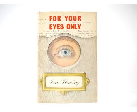 Ian Fleming: 'For Your Eyes Only', London, Jonathan Cape, 1960, 1st edition, original black cloth, gilt lettered spine, eye m