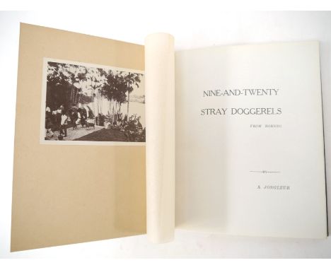 'Nine-and-Twenty Stray Doggerels. From Borneo / by a jongleur.', Kuching [Sarawak], printed for the author at the Government 