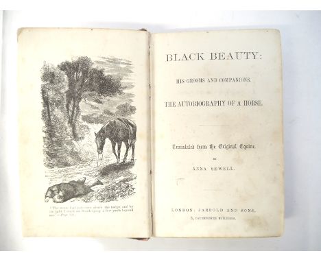 Anna Sewell: 'Black Beauty: his Grooms and Companions. The Autobiography of a Horse', London, Jarrold and Sons, [1877], 1st e