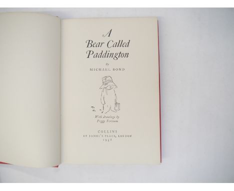 Michael Bond: 'A Bear Called Paddington', illustrated Peggy Fortnum, Collins, 1958, 1st edition, 128pp, black &amp; white ill