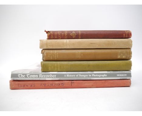 Six titles Norfolk/Suffolk interest, topography etc, including Arthur Henry Patterson: 'From Hayloft to Temple. The Story of 