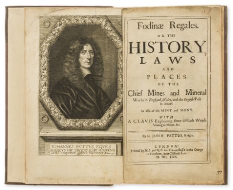 Mining.- Pettus (Sir John) Fodinae Regales. Or the History, Laws and Places of the Chief Mines and Mineral Works in England, 