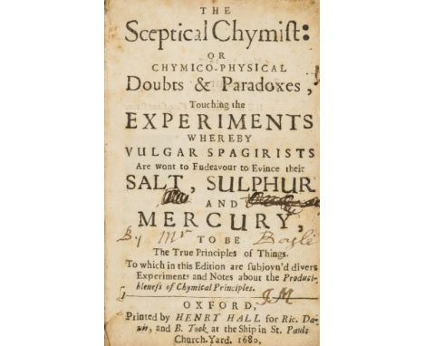 Chemistry.- Boyle (Robert) The Sceptical Chymist, 2 parts in 1, worming to some leaves at beginning, mostly marginal but occa