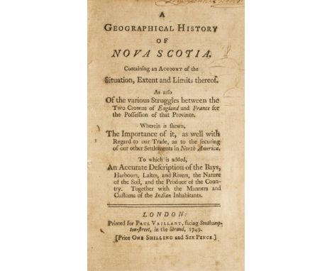 Canada.- Nova Scotia.- A geographical history of Nova Scotia. Containing an account of the situation, extent and limits there