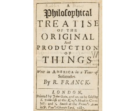 America.- Franck (Richard) A Philosophical Treatise of the Original and Production of Things. Writ in America in a Time of So