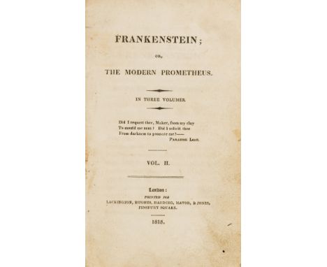 Shelley (Mary Wollstonecraft) Frankenstein; or, The Modern Prometheus, vol.2 and 3 only (of 3), first edition, lacking half-t