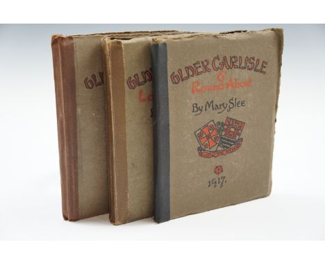 Mary Slee, "Older Carlisle" (published in aid of our brave local men in the Army &amp; Navy who have been permanently disable