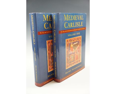 Henry Summerson, "Medieval Carlisle, the City and the Borders from the Late Eleventh to Mid Sixteenth Centuries", The Cumberl