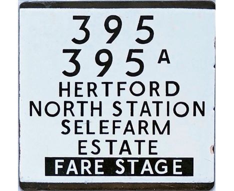 London Transport bus stop enamel E-PLATE for routes 395, 395A destinated Hertford North Station, Selefarm Estate and annotate