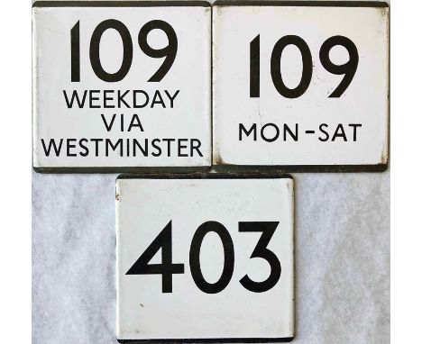 Selection (3) of London Transport bus stop enamel E-PLATES comprising 109 destinated Weekday via Westminster, 109 Mon-Sat and